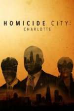 Watch Homicide City: Charlotte Megavideo