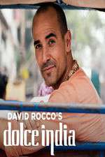 Watch David Rocco's Dolce India Megavideo