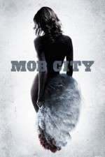 Watch Mob City Megavideo