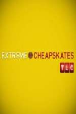 Watch Extreme Cheapskates Megavideo