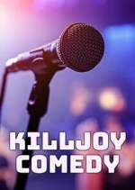 Watch Killjoy Comedy Megavideo