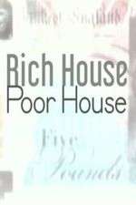 Watch Rich House, Poor House Megavideo