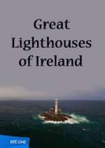 Watch Great Lighthouses of Ireland Megavideo