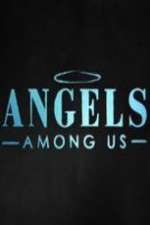 Watch Angels Among Us (2014)  Megavideo