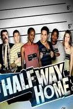 Watch Halfway Home Megavideo