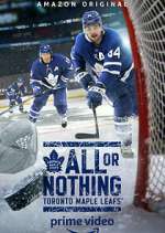Watch All or Nothing: Toronto Maple Leafs Megavideo