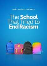 Watch The School That Tried to End Racism Megavideo