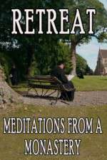 Watch Retreat Meditations from a Monastery Megavideo
