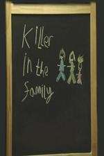 Watch Killer in the Family Megavideo