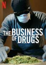 Watch The Business of Drugs Megavideo