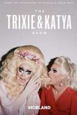 Watch The Trixie and Katya Show Megavideo