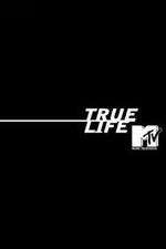 Watch True Life Megavideo