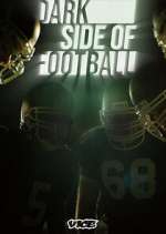 Watch Dark Side of Football Megavideo