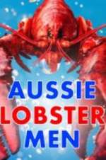 Watch Aussie Lobster Men Megavideo