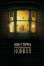 Watch Hometown Horror Megavideo