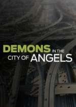 Watch Demons in the City of Angels Megavideo