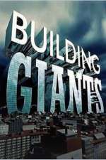 Watch Building Giants Megavideo
