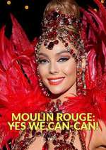 Watch Moulin Rouge: Yes We Can-Can! Megavideo