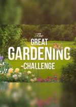 Watch The Great Gardening Challenge Megavideo