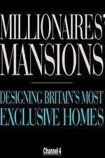Watch Millionaires' Mansions Megavideo