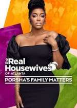 Watch The Real Housewives of Atlanta: Porsha's Family Matters Megavideo