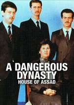 Watch A Dangerous Dynasty: House of Assad Megavideo