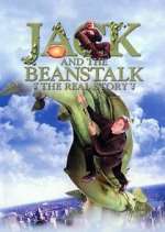 Watch Jack and the Beanstalk: The Real Story Megavideo