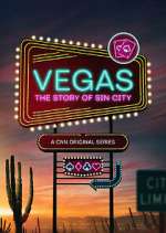 Watch Vegas: The Story of Sin City Megavideo