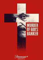 Watch Murder of God's Banker Megavideo