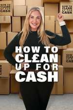 How to Clean Up for Cash megavideo