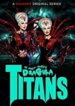 Watch The Boulet Brothers' Dragula: Titans Megavideo