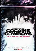 Watch Cocaine Cowboys: The Kings of Miami Megavideo