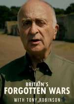 Watch Britain's Forgotten Wars with Tony Robinson Megavideo