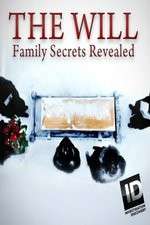 Watch The Will: Family Secrets Revealed Megavideo