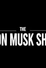 Watch The Elon Musk Show Megavideo