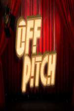 Watch Off Pitch Megavideo