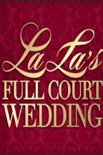 Watch La La's Full Court Wedding Megavideo