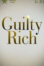 Watch Guilty Rich Megavideo