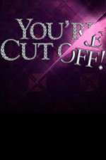 Watch You're Cut Off Megavideo