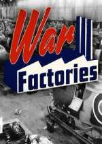 Watch War Factories Megavideo