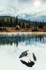 Watch Alaska: Earth’s Frozen Kingdom Megavideo