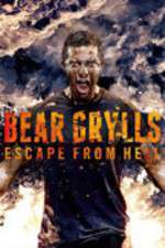 Watch Bear Grylls Escape From Hell Megavideo