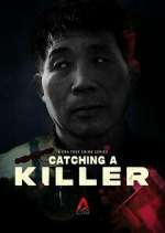 Watch Catching a Killer: The Hwaseong Murders Megavideo