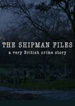 Watch The Shipman Files: A Very British Crime Story Megavideo
