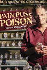 Watch Pain Pus & Poison The Search for Modern Medicines Megavideo