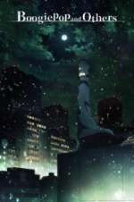 Watch Boogiepop and Others Megavideo