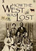 Watch How the West Was Lost Megavideo