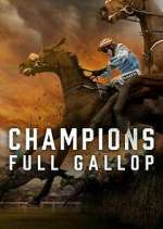 Watch Champions: Full Gallop Megavideo