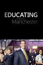 Watch Educating Greater Manchester Megavideo