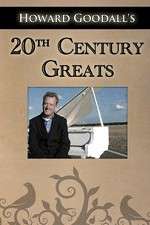 Watch Howard Goodalls Twentieth Century Greats Megavideo